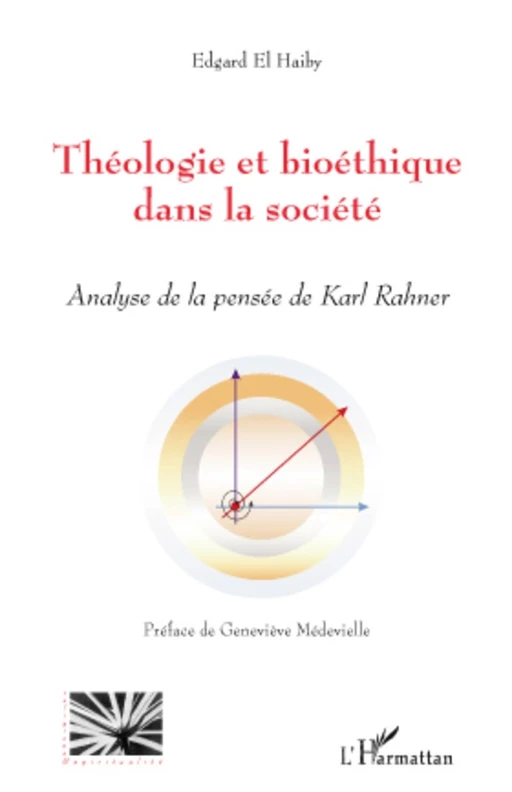 Théologie et bioéthique dans la société - Edgard El Haiby - Editions L'Harmattan