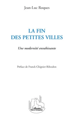 La fin des petites villes