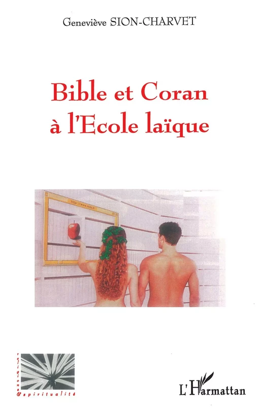 Bible et Coran à l'Ecole laïque - Geneviève Sion-Charvet - Editions L'Harmattan