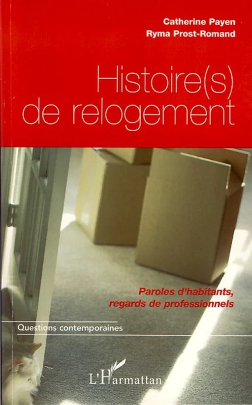 Histoire(s) de relogement - Ryma Prost-Roman, Catherine Payen - Editions L'Harmattan