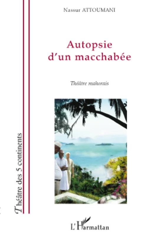 Autopsie d'un macchabée - Nassur Attoumani - Editions L'Harmattan