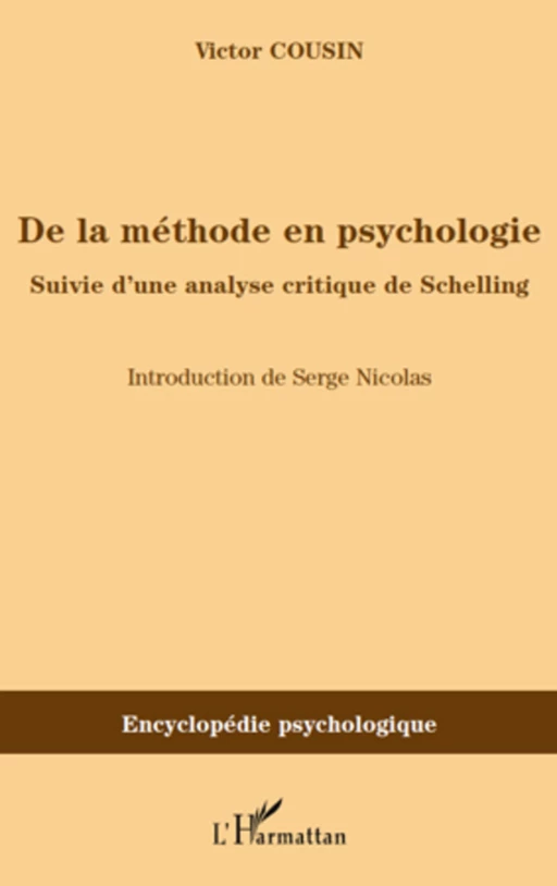 De la méthode en psychologie - Victor Cousin - Editions L'Harmattan