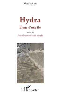 Hydra. Eloge d'une île