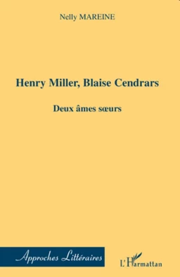 Henri Miller, Blaise Cendrars