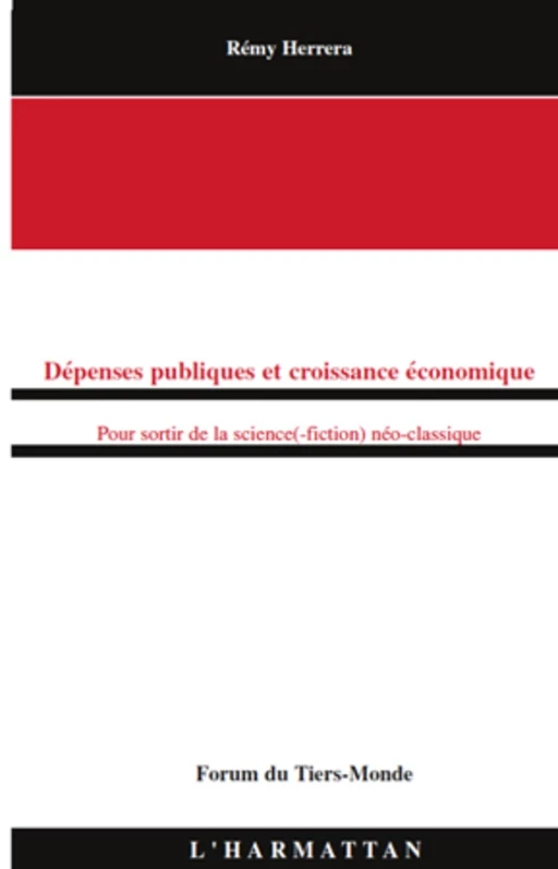 Dépenses publiques et croissance économique - Rémy Herrera - Editions L'Harmattan