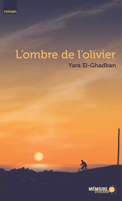 L'ombre de l'olivier - Yara El-Ghadban - Mémoire d'encrier