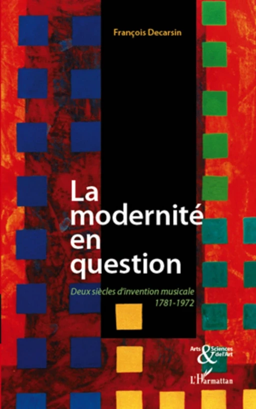 La modernité en question - François Decarsin - Editions L'Harmattan