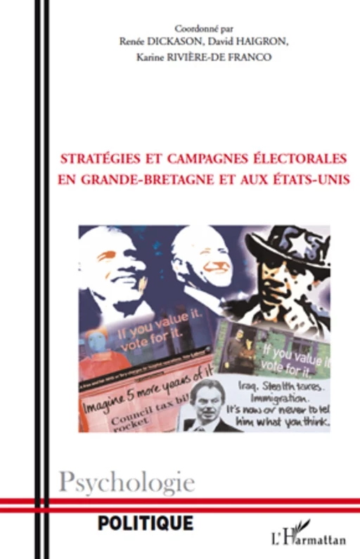 Stratégies et campagnes électorales en Grande-Bretagne et aux Etats-Unis - Karine Riviere De Franco, David Haigron, Renée Dickason - Editions L'Harmattan