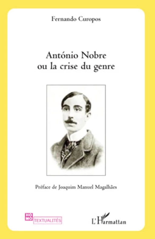 Antonio Nobre ou la crise du genre -  Curopos fernando - Editions L'Harmattan