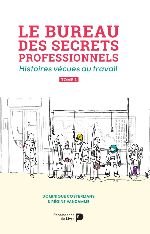 Le bureau des secrets professionnels - Tome 1 - Régine Vandamme, Dominique Costermans - Renaissance du livre