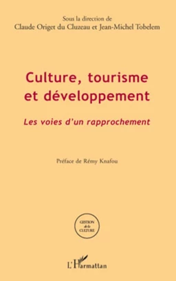 Culture, tourisme et développement