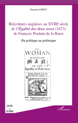 Réécritures anglaises au XVIII e siècle de l'égalité des deux sexes (1673) de François Poulain de la Barre