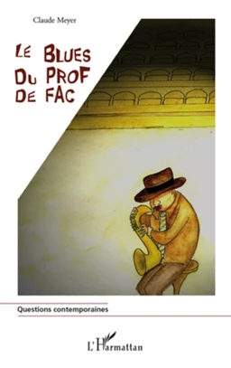 Le blues du prof de fac