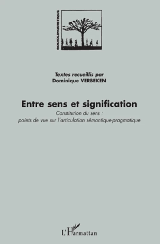 Entre sens et signification -  - Editions L'Harmattan