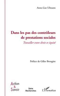 Dans les pas des contrôleurs de prestations sociales