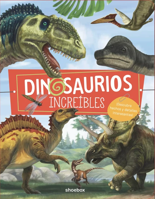 Dinosaurios Increíbles - Isabelle Fonte - Shoebox MEDIA