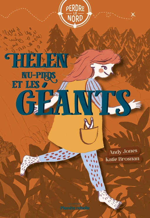 Helen nu-pieds et les géants - Andy Jones - Planète rebelle