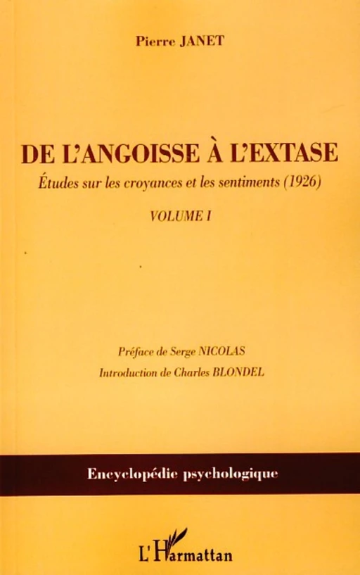 De l'angoisse à l'extase - Pierre Janet - Editions L'Harmattan