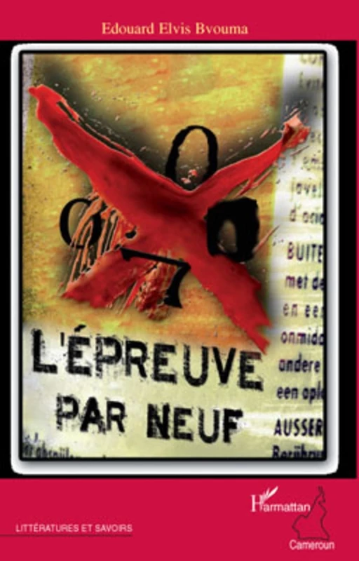 L'épreuve par neuf - Edouard Elvis Bvouma - Editions L'Harmattan