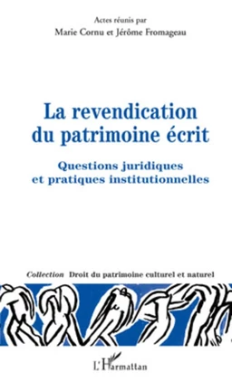 La revendication du patrimoine écrit