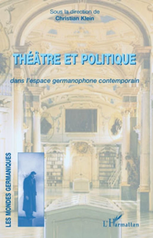 Théâtre et politique -  - Editions L'Harmattan