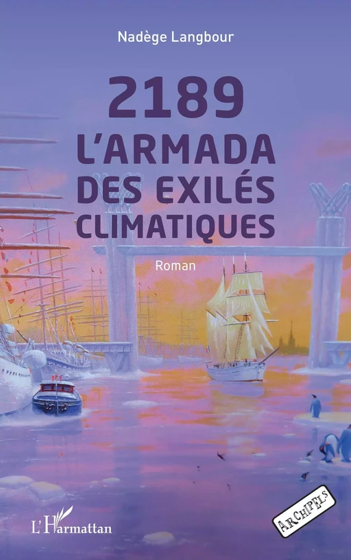 2189 L'Armada des exilés climatiques - Nadège Langbour - Editions L'Harmattan