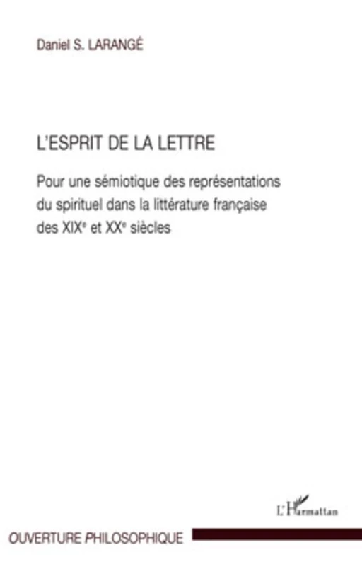 L'Esprit de la Lettre - Daniel S. Larangé - Editions L'Harmattan