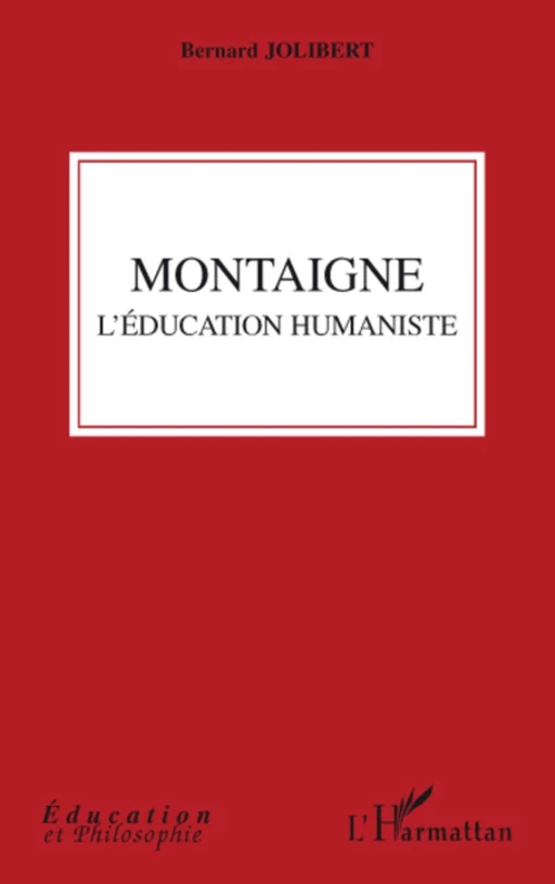 Montaigne - Bernard Jolibert - Editions L'Harmattan