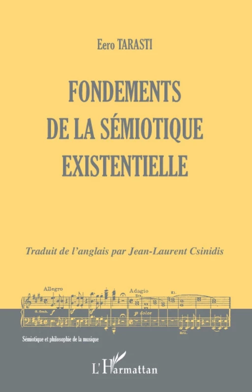 Fondements de la sémiotique existentielle - Eero Tarasti - Editions L'Harmattan