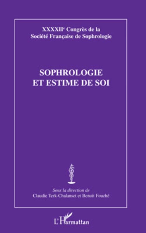 Sophrologie et estime de soi - Claudie Terk-Chalanset, Benoist Fouché - Editions L'Harmattan