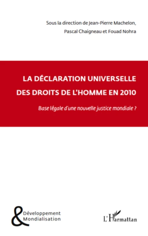 La Déclaration universelle des droits de l'homme - Fouad Nohra, Jean-Pierre Machelon, Pascal Chaigneau - Editions L'Harmattan