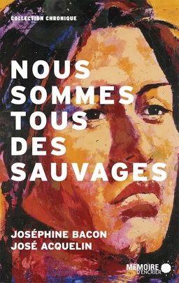 Nous sommes tous des sauvages