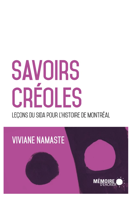 Savoirs créoles - Viviane Namaste - Mémoire d'encrier