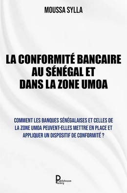 La Conformité bancaire au Sénégal et dans la Zone UMOA