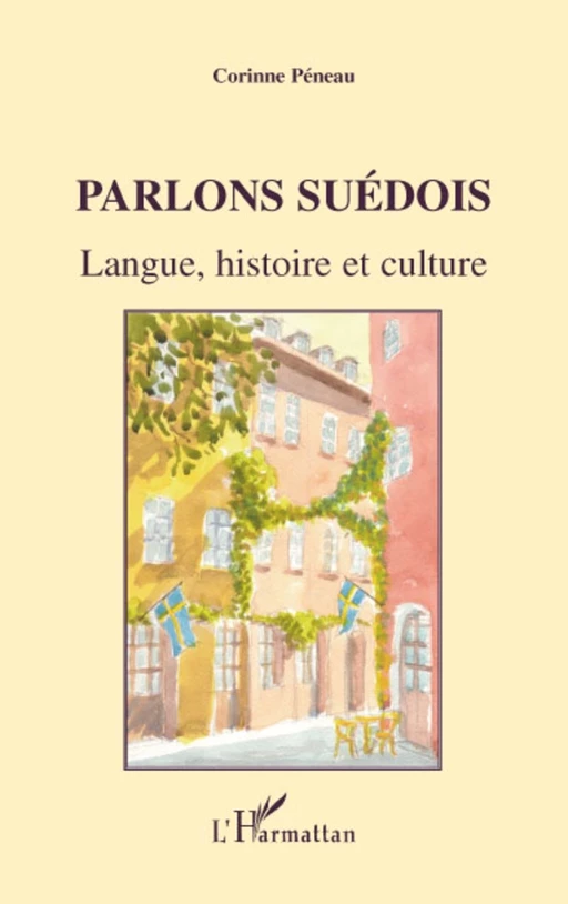 Parlons suédois - Corinne Peneau - Editions L'Harmattan