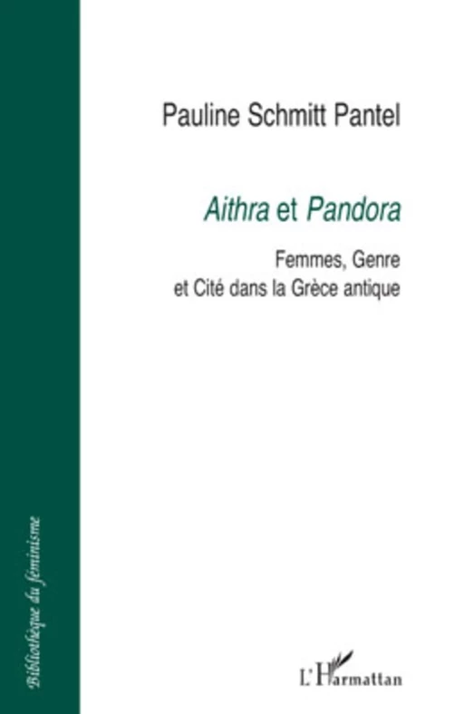 Aithra et Pandora - Pauline Schmitt Pantel - Editions L'Harmattan