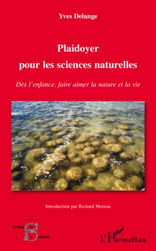 Plaidoyer pour les sciences naturelles - Yves Delange - Editions L'Harmattan