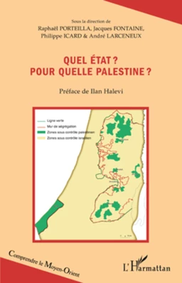 Quel état ? Pour quelle Palestine ?