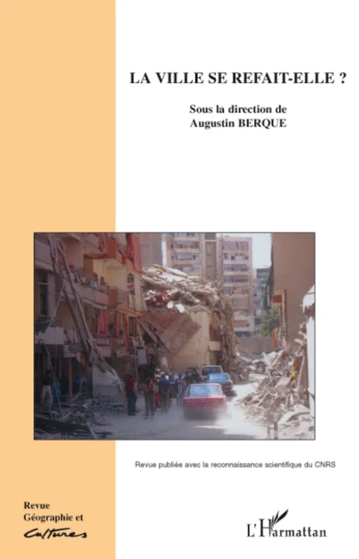 La ville se refait-elle ? - Augustin Berque - Editions L'Harmattan