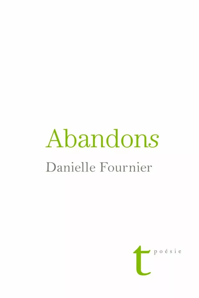 Abandons - Danielle Fournier - Groupe Nota bene