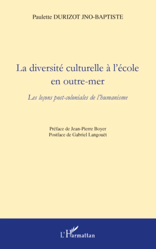 La diversité culturelle à l'école en outre-mer - Paulette Durizot Jno-Baptiste - Editions L'Harmattan