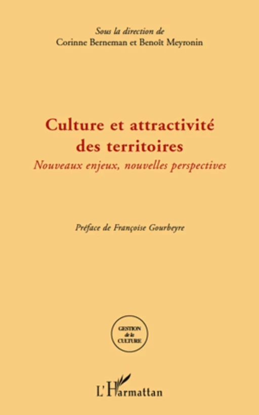 Culture et attractivité des territoires - Corinne Berneman - Editions L'Harmattan