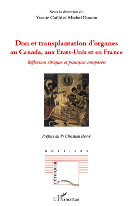 Don et transplantation d'organes au Canada, aux Etats-Unis et en France - Yvanie Caillé, Michel Doucin - Editions L'Harmattan