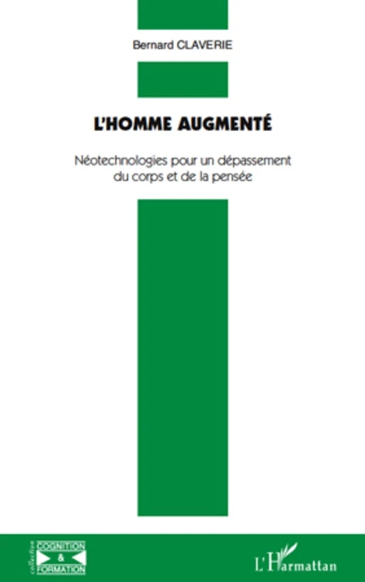 L'homme augmenté - Bernard Claverie - Editions L'Harmattan