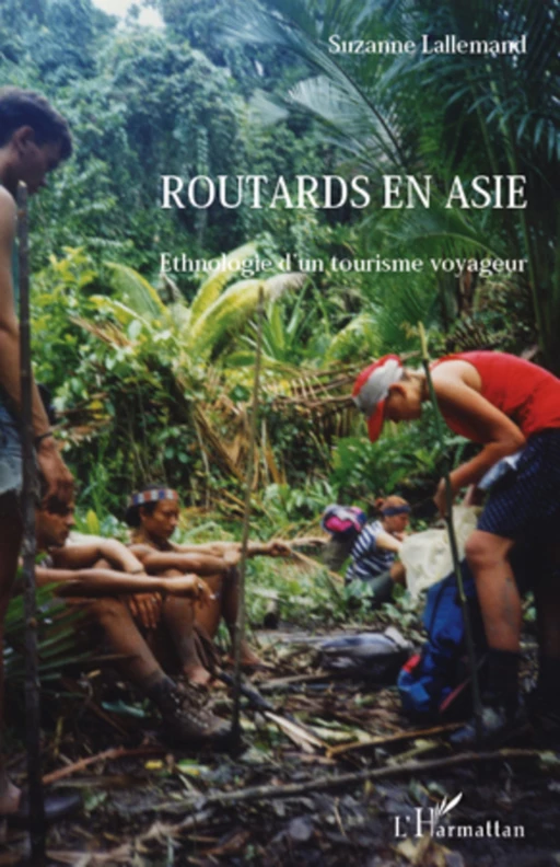 Routards en Asie - Suzanne Lallemand - Editions L'Harmattan