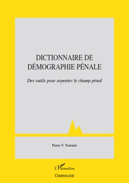 Dictionnaire de démographie pénale