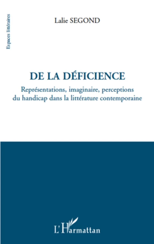 De la déficience - Lalie Segond - Editions L'Harmattan