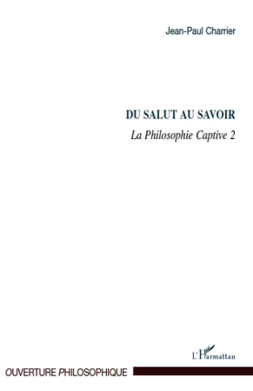 Du salut au savoir - Jean-Paul Charrier - Editions L'Harmattan