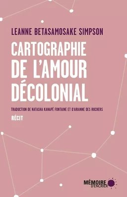 Cartographie de l'amour décolonial