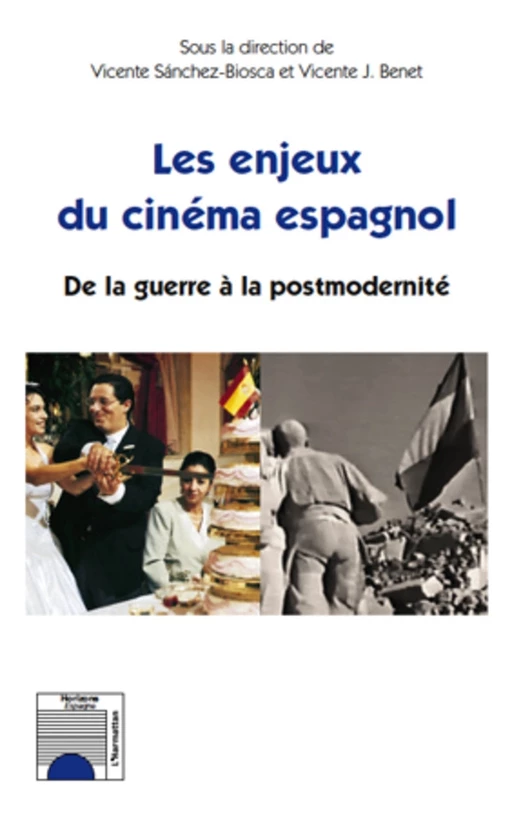 Les enjeux du cinéma espagnol -  - Editions L'Harmattan